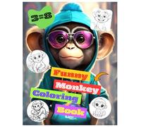 Funny monkey coloring book for kids happy smiling monkeys in fun action scenes: Crazy monkey adventures to color and enjoy