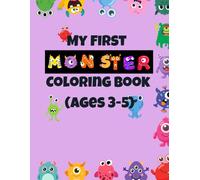 Funny Monster Coloring Book for Kids Ages 3-5: Silly, Cute, and Spooky Monsters to Color - Fun Activity Book for Boys & Girls - Boosts Creativity & Fine Motor Skills