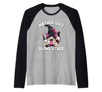Funny Mothers Day GNOME Saying for Wine Mom And Cat Lover Maglia con Maniche Raglan