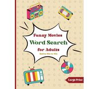 Funny Movies Word Search For Adults: Easy and large print movies word search book for adults | 50 large 60s to 80s movies word search puzzles with ... make you relieve the golden days of cinema