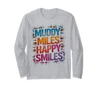 Funny Muddy Miles Happy Smiles Fango Run Mudding Sisters Muddy Maglia a Manica