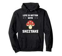 Funny Mushroom Simple Life is Better with Shiitake Felpa con Cappuccio