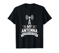 Funny My Antenna Is Bigger Than Yours Radio Maglietta