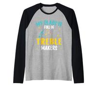 Funny My Class Is Full Of Treble Makers Musica Insegnante Amante Maglia con Maniche Raglan