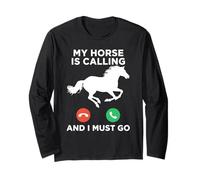 Funny My Horse is Calling Meme Equitazione Maglia a Manica