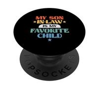 Funny My Son In-Law Favorite Child Retro Family Joke PopSockets PopGrip Adesivo