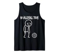 Funny No Volleyball Today Sad Boring Stickman Sport Lovers Canotta