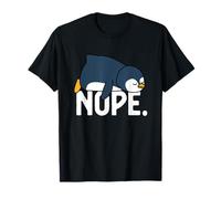 Funny Nope Not Today Pigro Penguin Animal Lover Maglietta