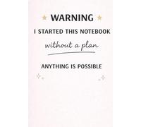 Funny Notebook for Overthinkers: I Started This Notebook Without a Plan: Minimalist Aesthetic Journal with 120 Quotes | Soft Chaos Collection