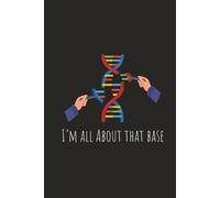 Funny Notebook: I'm All About That Base