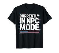 Funny NPC Meme Shirts, Currently in NPC Mode Gen Alpha And Z Maglietta