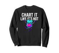 Funny Nurse Chart It Like Its Hot Medical Staff Felpa