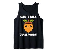 Funny Oak Acorn Small Nut Cute quote can't talk I'm a Acorn Canotta