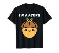 Funny Oak Acorn Small Nut Minimalist Cute simple I'm a Acorn Maglietta