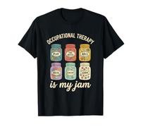 Funny Occupational Therapist Is My Jam Pediatric Therapy Maglietta