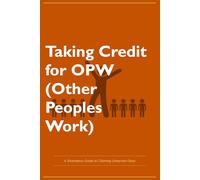 Funny Office Gift Journal - Taking Credit for OPW Other Peoples Work | Hilarious Gag Notebook for Coworkers, Managers, Work Friends | Lined Journal 130 Pages: Stained Paper Publishing