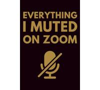 Funny Office Notebook for Zoom Meetings: A Sarcastic Journal for Virtual Burnout, Passive-Aggressive Thoughts, and Corporate Chaos