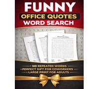 Funny Office Quotes Word Search for Adults: A Hilarious Workplace Puzzle Book to Relieve Stress, Sharpen Your Mind, and Enjoy Office-Themed Word Search Fun.