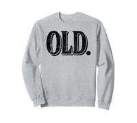 Funny Old Apparel Gag Gift for 40th 50th 60th Birthday Felpa