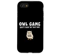 Funny Owl Game Dont Look Game Over Ragazzi Ragazze Bambini Custodia per iPhone SE (2020) / 7/8