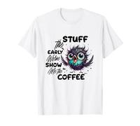 Funny Owl Stuff The Early Worm Coffee Maglietta