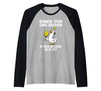 Funny Padel Duck: Uno di Noi Due Gioca Meglio di Te Maglia con Maniche Raglan