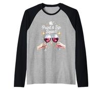 Funny Paint And Sip Squad Vino Bere Detto Maglia con Maniche Raglan