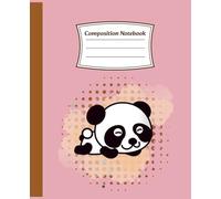 Funny Panda Composition Notebook: Wide Ruled Paper Notebook Journal excellent back to school for Boys, Girls, Kids, Students, Teens, for Back to School, Home and College
