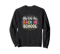 Funny Parents My Kids Are Back in School Felpa