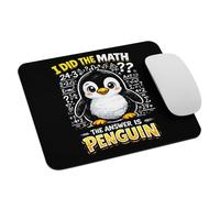 Funny Penguin Lover I Did The Math The Answer Is Penguin Tappetino Scrivania Piccolo Mouse Pad Morbido Mousepad per Computer Ufficio Pc 25X30Cm