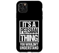Funny Persian Mom Dad Quote "It's A Persian Thing" Cat Lover Custodia per iPhone 11 Pro Max