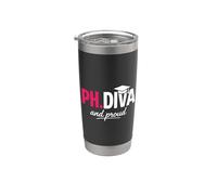 Funny PhD Student Graduate Ph.D Diva Really and Proud Bicchiere termico in acciaio inox doppia parete