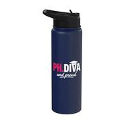 Funny PhD Student Graduate Ph.D Diva Really and Proud Stainless Steel Insulated Water Bottle
