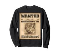 Funny Physics Joke Wanted Schrodinger's Cat Dead And Alive Felpa