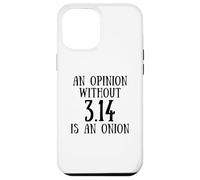 Funny Pi Day Saying Mathematics Quote 3.14 Math Joke Custodia per iPhone 12 Pro Max