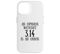Funny Pi Day Saying Mathematics Quote 3.14 Math Joke Custodia per iPhone 14