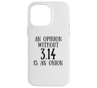 Funny Pi Day Saying Mathematics Quote 3.14 Math Joke Custodia per iPhone 14 Pro Max