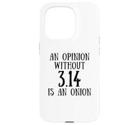 Funny Pi Day Saying Mathematics Quote 3.14 Math Joke Custodia per iPhone 15 Pro