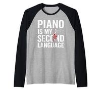 Funny Piano Pianist Piano Is My Second Language Maglia con Maniche Raglan