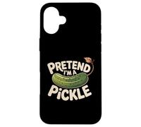 Funny Pickle Halloween Pretend I'm A Pickle Halloween Humor Custodia per iPhone 16 Plus