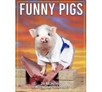 Funny Pigs Calendar 2026 - 2027: Make Every Month Count from 2026 to 2027 with US Holidays for Fun Organization and Seasonal Surprises