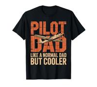 Funny Pilot Dad Like a Normal Dad But Cooler Humor Maglietta