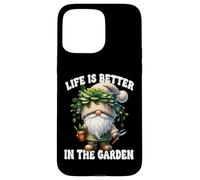 Funny Plant Lover Gnome Grandpa Life Is Better In The Garden Custodia per iPhone 15 Pro Max