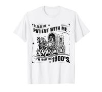 Funny Please Be Patient I'm From the 1900s Graphic Tees Uomo Maglietta
