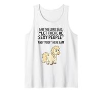 Funny Pony e The Lord Said Let There Be Sexy People Meme Canotta