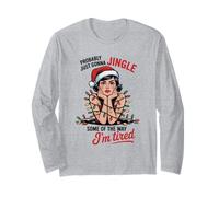 Funny Probably Just Gonna Jingle Some of The Way Xmas Women Maglia a Manica