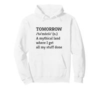 Funny Procrastination Procrastinate Tomorrow Mythical Land Felpa con Cappuccio