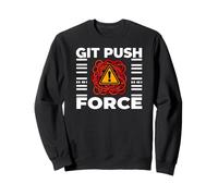 Funny Programmer Coding Git Push Force Warning Felpa