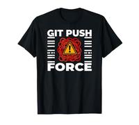 Funny Programmer Coding Git Push Force Warning Maglietta