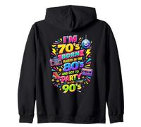 Funny Proud Throwback I'm 70s Born 80s Raised 90s Fun Party Felpa con Cappuccio